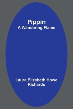 Paperback Pippin; A Wandering Flame Book