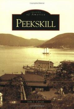 Peekskill - Book  of the Images of America: New York