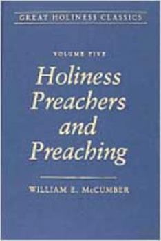 Hardcover Holiness Preachers and Preaching: Volume 5 Book