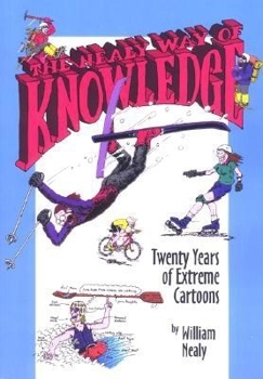 Paperback The Nealy Way of Knowledge: Twenty Years of Extreme Cartoons Book