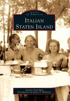 Italian Staten Island - Book  of the Images of America: New York