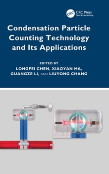 Hardcover Condensation Particle Counting Technology and Its Applications Book