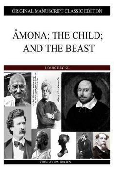 Paperback Amona; The Child; And The Beast Book