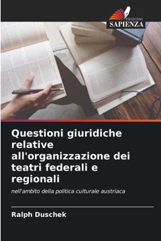 Paperback Questioni giuridiche relative all'organizzazione dei teatri federali e regionali [Italian] Book