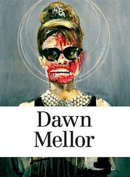 Hardcover Dawn Mellor Book