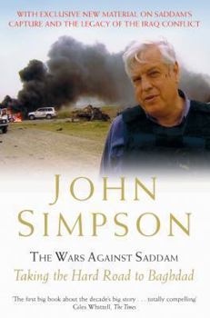 Paperback The Wars Against Saddam: Taking the Hard Road to Baghdad Book