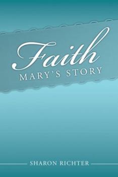 Hardcover Faith: Mary's Story Book