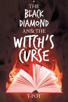 Paperback The Black Diamond and the Witch's Curse Book