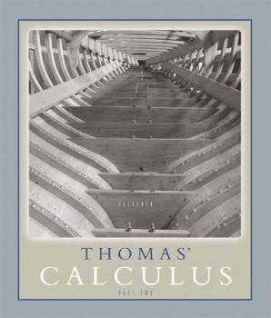 Hardcover Thomas' Calculus Part 2 (Multivariable, CHS. 11-16) Book