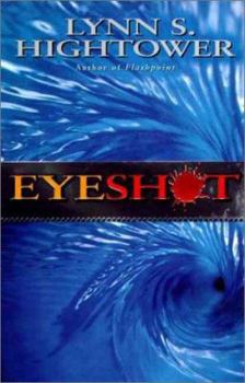 Eyeshot - Book #2 of the Sonora Blair