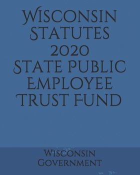 Paperback Wisconsin Statutes 2020 State Public Employee Trust Fund Book