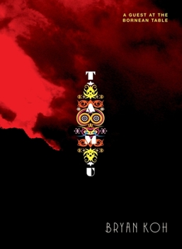 Hardcover Tamu: A Guest at the Bornean Table Book