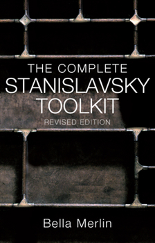 Paperback The Complete Stanislavsky Toolkit: Revised Edition Book