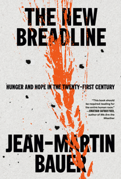 Hardcover The New Breadline: Hunger and Hope in the Twenty-First Century Book