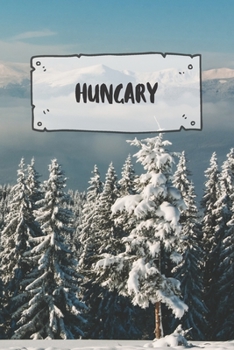 Hungary: Ruled Travel Diary Notebook or Journey  Journal - Lined Trip Pocketbook for Men and Women with Lines