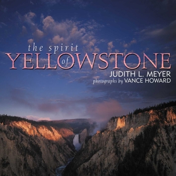 Paperback The Spirit of Yellowstone Book