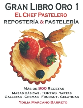 Paperback Gran Libro Oro I: El Chef Pastelero [Spanish] Book