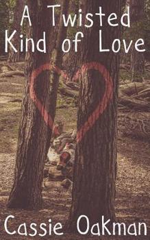 Paperback A Twisted Kind of Love Book