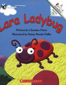 Paperback Lara Ladybug (Rookie Readers) Book