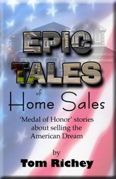 Paperback Epic Tales of Home Sales Book