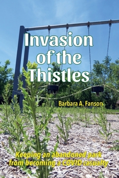 Paperback Invasion of the Thistles Book