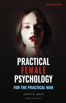 Paperback Practical Female Psychology: For The Practical Man Book