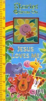 Hardcover Stories to Grow On: Jesus Loves Me Book