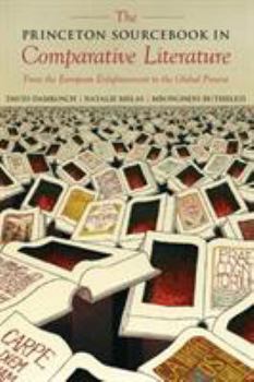 Paperback The Princeton Sourcebook in Comparative Literature: From the European Enlightenment to the Global Present Book