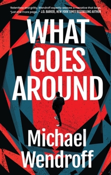 Hardcover What Goes Around Book