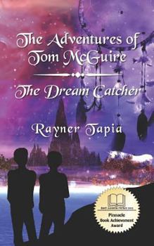 Paperback The Dream Catcher: The Adventures of Tom McGuire Book