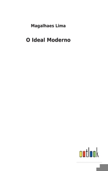 Hardcover O Ideal Moderno [Portuguese] Book