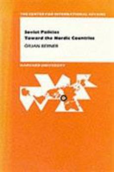 Paperback Soviet Policies Toward the Nordic Countries Book