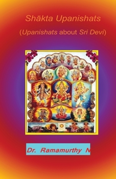 Paperback Sh&#257;kta Upanishats: Upanishats about Sri Devi Book