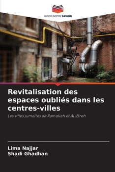 Paperback Revitalisation des espaces oubliés dans les centres-villes [French] Book