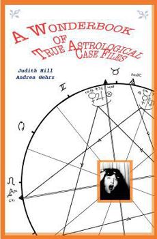 Paperback A Wonderbook of True Astrological Case Files Book