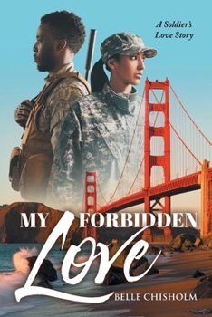Paperback My Forbidden Love: A Soldier's Love Story Book