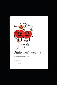 Paperback Halo and Weenie: A Halloween Night's Tale Book