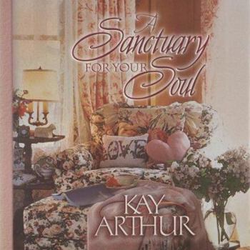 Hardcover A Sanctuary for Your Soul Book