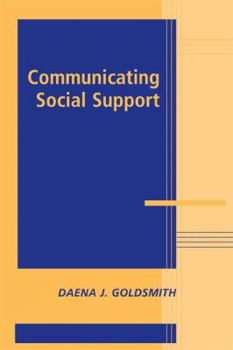 Communicating Social Support - Book  of the Advances in Personal Relationships
