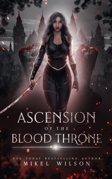 Paperback Ascension Of The Blood Throne Book