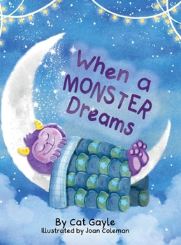 Hardcover When a Monster Dreams Book