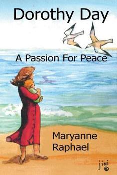 Paperback Dorothy Day, A Passion for Peace Book