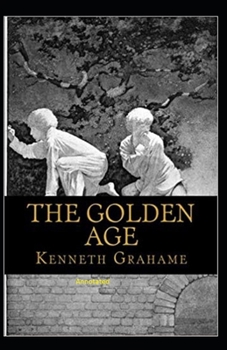 Paperback The Golden Age Annotated Book