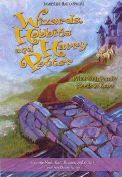 Hardcover Wizards, Hobbits and Harry Potter: What Your Family Needs to Know [With CD] Book