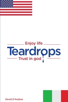 Paperback Tear Drops: Enjoy Life Trust In God Book