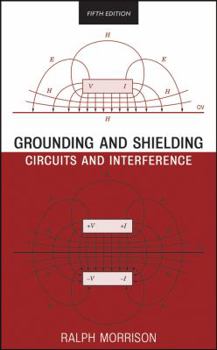 Hardcover Grounding and Shielding: Circuits and Interference Book
