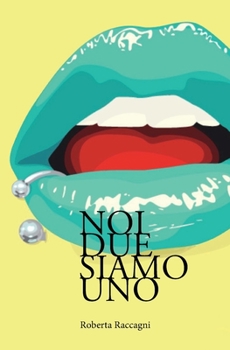 Paperback Noi Due Siamo Uno [Italian] Book