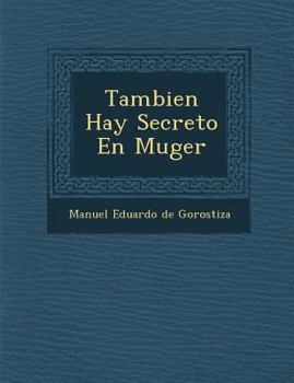 Paperback Tambien Hay Secreto En Muger [Spanish] Book