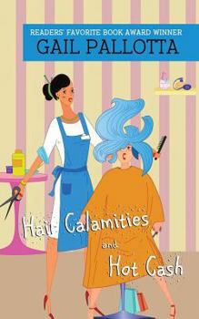 Paperback Hair Calamities and Hot Cash Book