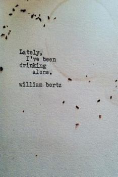 Paperback Lately, I've Been Drinking Alone. Book